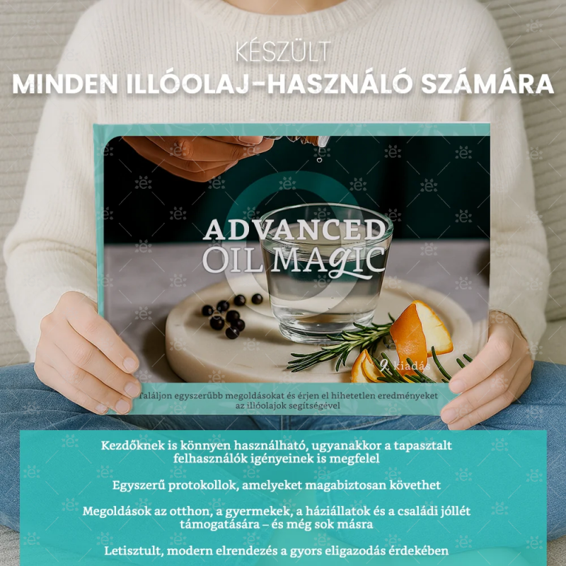 Advanced Oil Magic 9. kiadás magyar nyelvű illóolajos kézikönyv